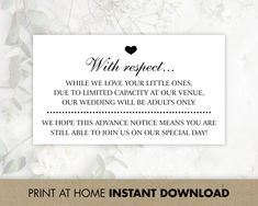 a printable wedding wish card with the words will respect while we love your little ones, due to limited capacity at our venue