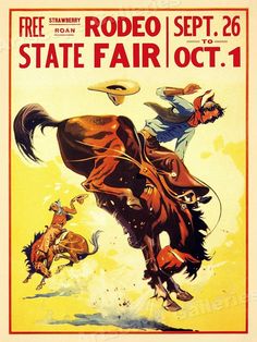 an old poster for the rodeo state fair