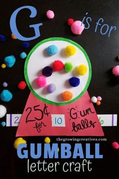 the gumball letter craft is made with paper and pom - poms on it