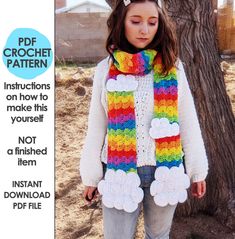 "This is a crochet pattern PDF, not a finished item. A rainbow scarf! With clouds! But the clouds...are handwarmers! Yay! This pattern requires a lot of sewing, but the end result is totally worth the effort. >> Pattern level: Intermediate. Must be comfortable using different stitches together, working in the round, and sewing pieces together. >> Sizes included: one size, but you make it as long or as short as you like. Materials needed: - worsted (weight 4) yarn - I used WeCrochet's Rainbow And Clouds, Crochet Pattern Instructions, Pattern Rainbow, Rainbow Scarf, Gradient Yarns, Rainbow Crochet, Different Stitches, Scarf Crochet, Pattern Store