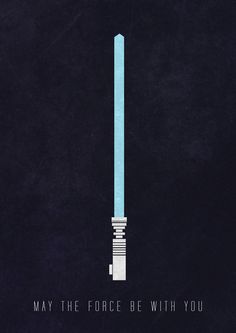 the poster for star wars is shown with a light saber on it's side