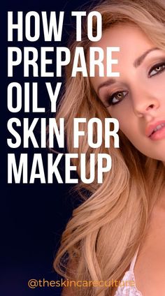 How to prepare your oily skin when you want to apply makeup! Pele Natural, Oily Face, Apply Makeup