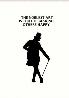 the noblet art is that of making others happy quote on white background with black silhouette