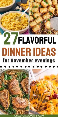 Collage of dinner ideas for November Great Dinners For Guests, Rain Day Dinner Ideas, Easy Weekend Recipes, Best Winter Meals Dinners, Dinner Recipes For Leftovers, Dinner To Impress In Laws, Easy Healthy Weeknight Dinners Families, Weekend Dinners Family, Family Birthday Dinner Ideas