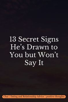 13 Secret Signs He’s Drawn to You but Won’t Say It Feel Like