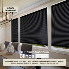 the blinds in this dining room are black