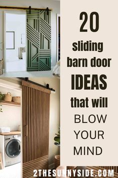 some pictures with the words 20 sliding barn door ideas that will blow your mind