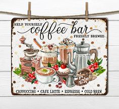 a sign that says coffee bar on the side of a white wooden wall with various items around it