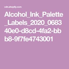 the label for alcohol ink palette labels