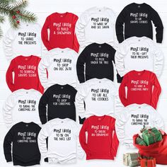 Most Likely To Christmas Long Sleeve, Long Sleeve Christmas Shirt, Most Likely To Santa Long Sleeve, Christmas Family Matching Long Sleeve.   Welcome to our store!  -We specialize in funny, customizable apparel shirts in different colors and styles printed on ultra-soft, super comfortable, and breathable material.  -Solid colors 50/50 Preshrunk Cotton/Polyester -We use Gildan - Heavy Blend and one of the best quality products on the market. If there are personal designs you want, we can make cus Family Christmas Tshirt Ideas, Funny Christmas Shirts Family, Funny Family Christmas Shirts, Most Likely To Christmas Shirts, Family Christmas Sweatshirts, Christmas Beer, Matching Christmas Shirts, Christmas Vinyl, Drinks Alcohol