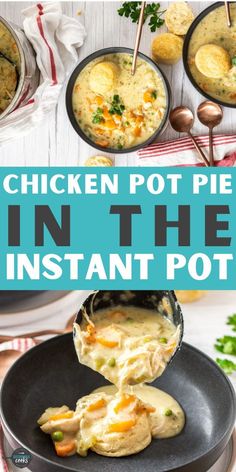 chicken pot pie in the instant pot with text overlay that reads chicken pot pie in the instant pot