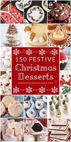 a collage of christmas desserts with the words festive christmas desserts