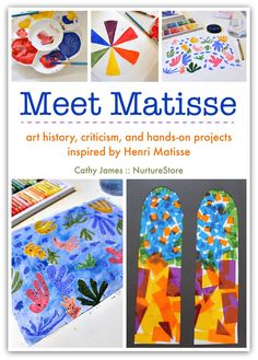 the cover of meet matissee art history, crafts and hand - on projects inspired by henni mattise