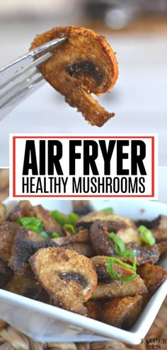 air fryer healthy mushrooms with text overlay