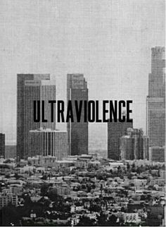 an old black and white photo with the words ultravolence in front of some tall buildings