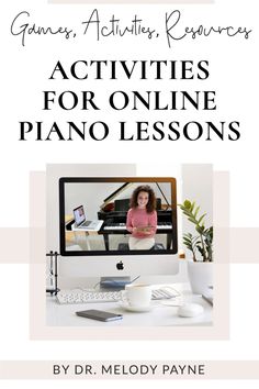 a book cover with the title activities for online piano lessons by dr melody paye