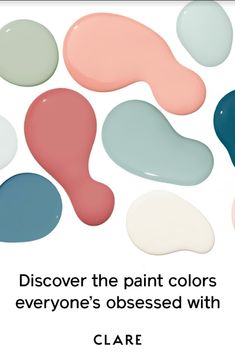 some paint colors with the words, discovering the paint colors everyone's dressed with