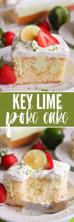 two pictures of key lime poke cake with strawberries and lemons on the top