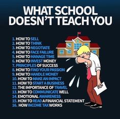 a poster with the words what school doesn't teach you and an image of a man