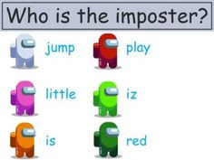 an image of the words who is the imposter? in different colors and shapes