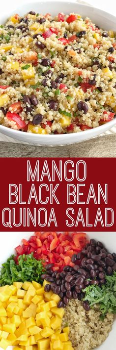 mango black bean quinoa salad in a white bowl with the title above it