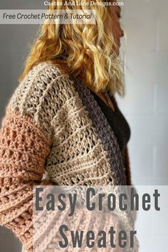 a woman wearing a crochet sweater with text overlay that reads easy crochet sweater