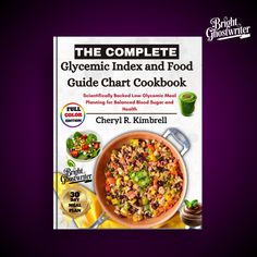 Transform your health with The Complete Glycemic Index and Food Guide Chart Cookbook! Boost energy, balance blood sugar, and enjoy delicious low-GI recipes. Packed with a 30-day meal plan, easy food charts, and tips for dining out, this guide is your path to lasting wellness. Get your copy today!  #glycemicindexs #glycemicindex #LowGlycemicRecipes#HealthyEating #BloodSugarControl #DiabetesFriendly #BalancedDiet #HealthyRecipes #NutritionGuide #MealPlanning #HealthyLifestyle #GlycemicIndexDiet #glycemic index foods #rice glycemic index #sugar glycemic index #the glycemic index #high glycemic index #GlykämischerIndexRezepte  #BlutzuckerKontrolle #GesundeErnährung  #DiabetesFreundlich #Ernährungsplan  #GesundesKochen #RecetasBajoIG #DietaÍndiceGlucémico #ControlDeAzúcar #RecetasParaDiabetes High Glycemic Diet, Gi Recipes, Balance Blood Sugar, Low Glycemic Index Foods, Low Glycemic Diet, Low Glycemic Foods, Low Gi, Energy Balance, Blood Sugar Management