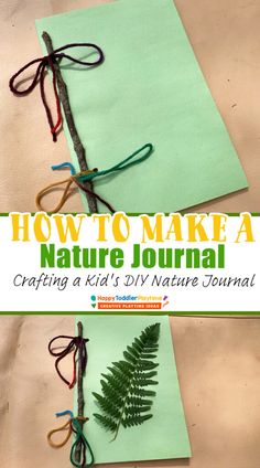 How to Make A DIY Nature Journal for Kids Nature Classroom Activities, How To Make A Nature Journal, Exploring Nature Activities For Kids, Outdoor Arts And Crafts For Kids, Home School Project Ideas, Nature Crafts For Middle School, Crafts With Things From Nature, Nature Art Journal Ideas, Nature Books For Kids