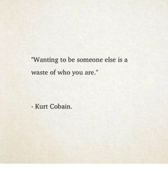 an old book with a quote about wanting to be someone else is a waste of who you are