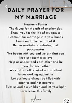 a poem written in black and white with the words'daily prayer for my marriage '