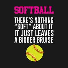 Cute Softball Quotes, Fastpitch Softball Quotes, Inspirational Softball Quotes, Funny Softball Quotes, Softball Room, Softball Memes, Sports Quotes Softball, Softball Practice, Softball Cheers