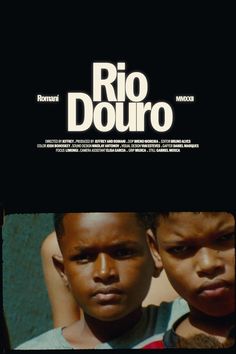 two young boys standing next to each other in front of a black background with the words rio douro on it