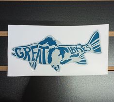 a sticker with the words great lakes on it