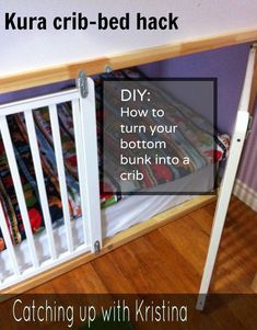 a baby crib that has been turned into a bunk bed with the words, diy how to turn your bottom bunk into a crib