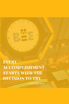 a clock with the words every accomplishment starts with the decision to try