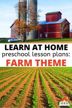 a farm scene with the words learn at home, preschool lesson plans and farm theme