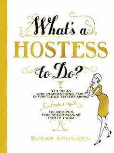 what's a hostess to do?