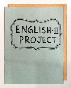 a piece of paper with the words english - i project written on it