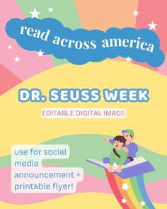 a poster with the words read across america and dr seuss week