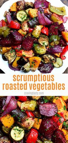 roasted veggies on a white plate with the title text overlay reads scrumptious roasted vegetables