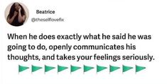 a tweet with an image of a woman's face and the caption that reads, when he does exactly what he said he was going to do, open communicate his