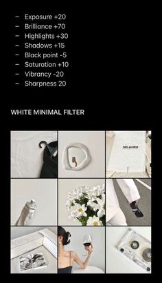 an advertisement for the white minimal filterr is shown in black and white images, including flowers