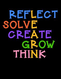 the words reflect solve create grow think in different colors and font on a black background