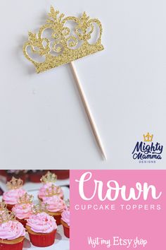 cupcake toppers with pink frosting and gold crowns on them are featured in this postcard