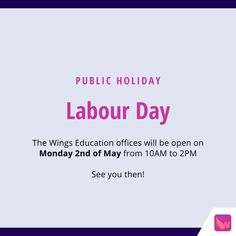 an advertisement for the public holiday labor day on monday 2nd may from 10am to 2pm