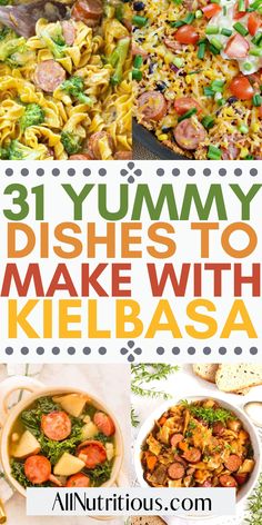 different dishes to make with keebbasa are featured in this post - it - up