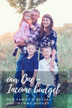 a family posing for a photo with the words our one - time budget on it