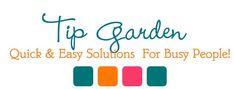 the words tip garden quick and easy solution for busy people