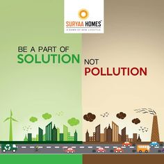 an advertisement for the be a part of solution not pollution, with green buildings and trees