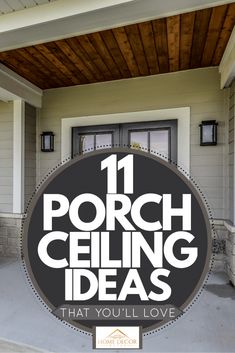 porch ceiling ideas that you'll love